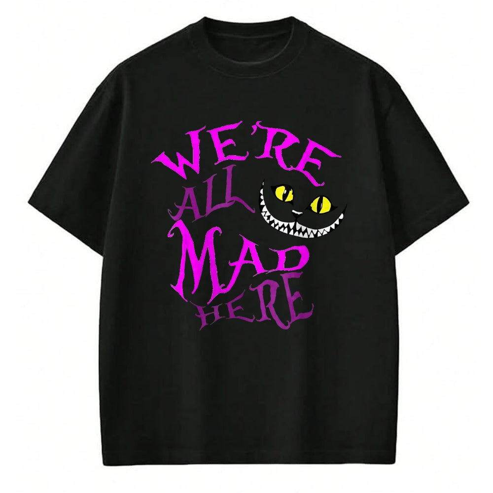 Cat Love Shirt, Funny Cat Lover Gift UnisexT-Shirt/Hoodie/Sweatshirt HLT00 - Cheshire Cat - We_re All Mad Here T-Shirt, Women, Black, Large