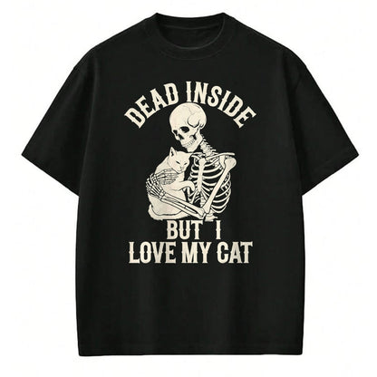 Cat Love Shirt, Funny Cat Lover Gift UnisexT-Shirt/Hoodie/Sweatshirt HLT00 - Dead Inside But I Love My Cat T-Shirt