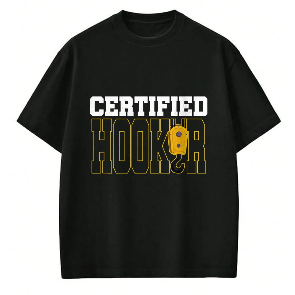 Best Truck Driver Life Shirt, Funny Trucker UnisexT-Shirt/Hoodie/Sweatshirt HLT00 - Certified Hooker  Wrecker  Tow Truck Driver T-Shirt