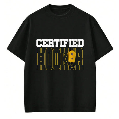 Best Truck Driver Life Shirt, Funny Trucker UnisexT-Shirt/Hoodie/Sweatshirt HLT00 - Certified Hooker  Wrecker  Tow Truck Driver T-Shirt