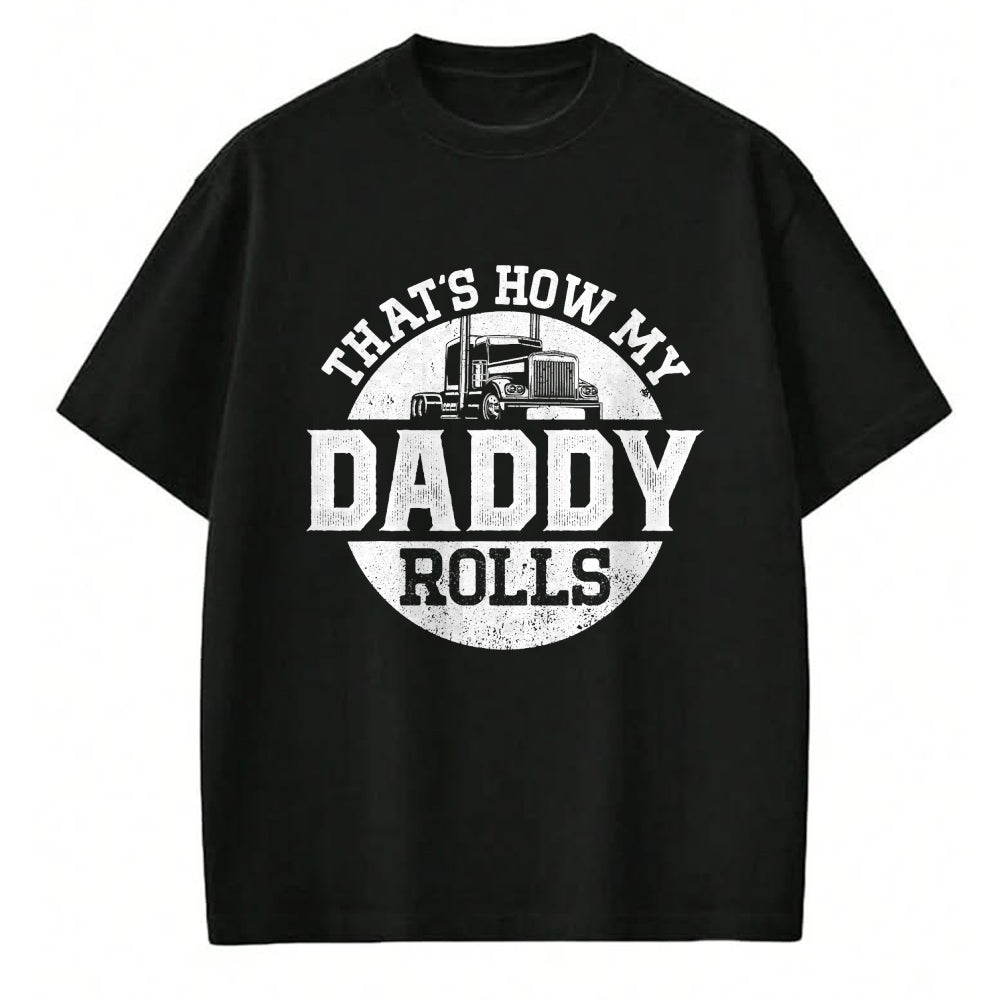 Best Truck Driver Life Shirt, Funny Trucker UnisexT-Shirt/Hoodie/Sweatshirt HLT00 - Trucker Truck Driver Dad Son Daughter Vintage That'S How My T-Shirt
