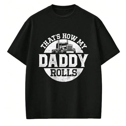 Best Truck Driver Life Shirt, Funny Trucker UnisexT-Shirt/Hoodie/Sweatshirt HLT00 - Trucker Truck Driver Dad Son Daughter Vintage That'S How My T-Shirt