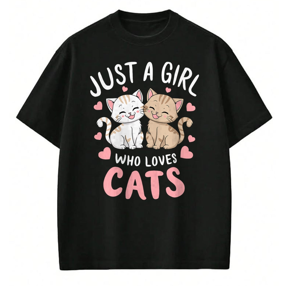 Cat Love Shirt, Funny Cat Lover Gift UnisexT-Shirt/Hoodie/Sweatshirt HLT00 - Cat Lover Just A Girl Who Loves Cats T-Shirt (1)