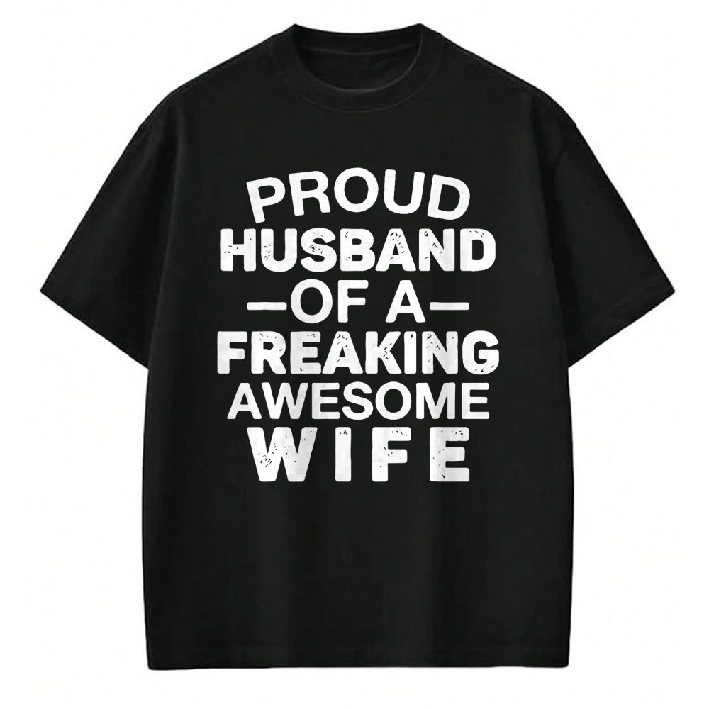 Best Wife Shirt, Wife and Husband Unisex T-Shirt/Hoodie/Sweatshirt HLT00 - Proud Husband Of A Freaking Awesome wife T-Shirt (1)