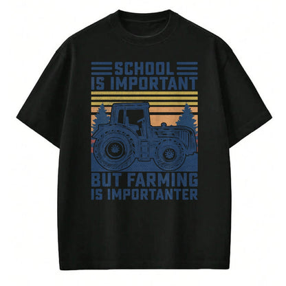 Best Farmer Life Shirt, Funny Farmer UnisexT-Shirt/Hoodie/Sweatshirt HLT00 - But Farming is Importanter Farmer Tractor Funny Farm Boys T-Shirt