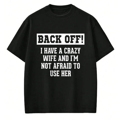 Best Wife Shirt, Wife and Husband Unisex T-Shirt/Hoodie/Sweatshirt HLT00 - Funny Husband Gifts Men, Crazy Wife Sarcastic Husband T-Shirt (1)