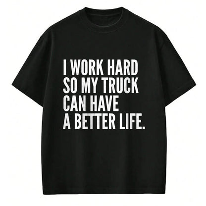Best Truck Driver Life Shirt, Funny Trucker UnisexT-Shirt/Hoodie/Sweatshirt HLT00 - Funny Truck Owner Gift  Pickup Truck Driver Enthusiast T-Shirt