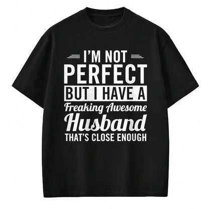 Best Wife Shirt, Wife and Husband Unisex T-Shirt/Hoodie/Sweatshirt HLT00 - Womens I'm Not Perfect But I Have A Freaking Awesome Husband V-Neck T-Shirt