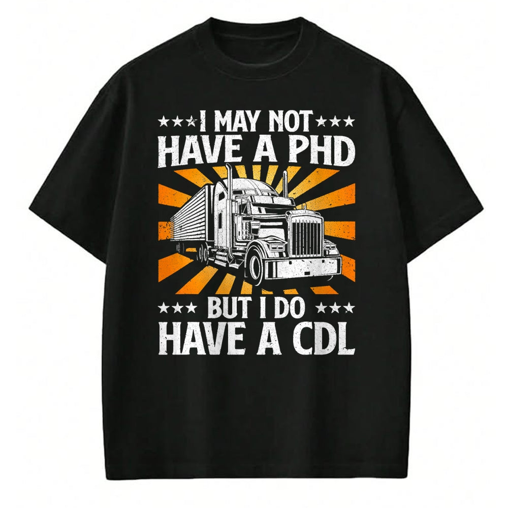Best Truck Driver Life Shirt, Funny Trucker UnisexT-Shirt/Hoodie/Sweatshirt HLT00 - Funny Trucker Design For Men Women CDL Truck Driver Trucking T-Shirt