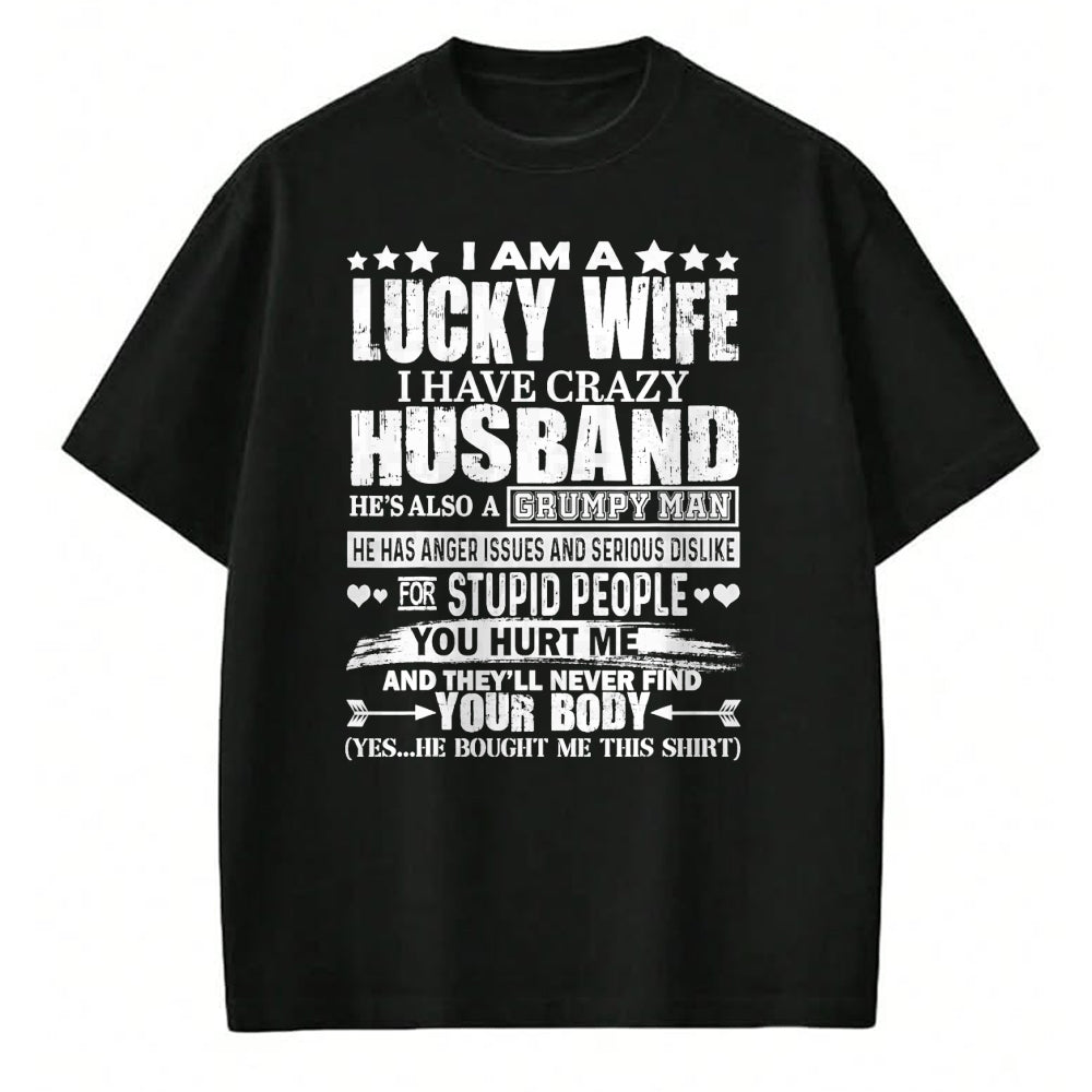Best Wife Shirt, Wife and Husband Unisex T-Shirt/Hoodie/Sweatshirt HLT00 - Gift for wife T shirt, lucky wife   I Am A Lucky Wife shirt Funny wife husband present T-Shirt