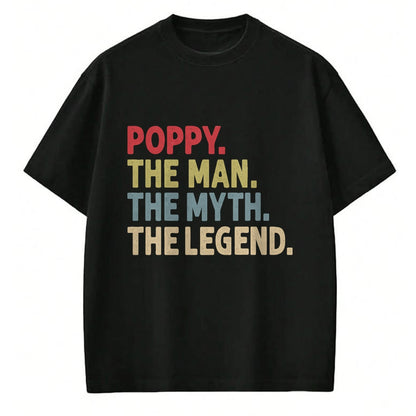 Best Grandpa Shirt, Proud Grandpa Unisex T-Shirt/Hoodie/Sweatshirt HLT00 - Poppy The Man The Myth the Legend Funny Grandpa Gift T-Shirt