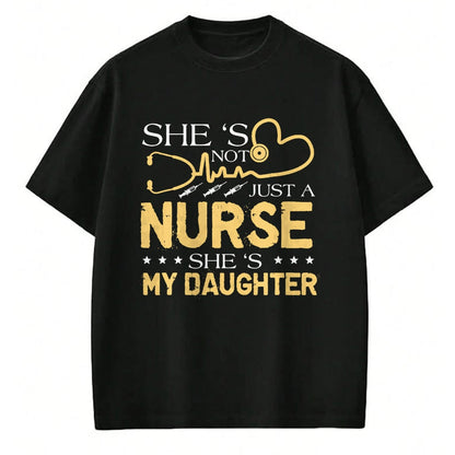 Funny Nurse Shirt, Nurse Unisex T-Shirt/Hoodie/Sweatshirt HLT00 - My Daughter Is A Nurse Proud Nurse's Mom Dad RN LPN Family T-Shirt