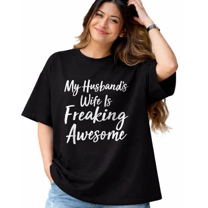 Best Wife Shirt, Wife and Husband Unisex T-Shirt/Hoodie/Sweatshirt HLT00 - My Husband's Wife Is Freaking Awesome - T-Shirt