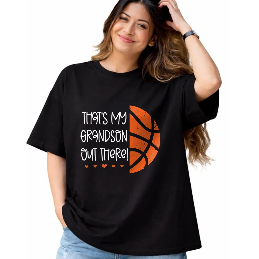 Best Grandma Shirt, Proud Grandma Unisex T-Shirt/Hoodie/Sweatshirt HLT00 - Womens Basketball Grandma Gift That's My Grandson Out There Nana T-Shirt