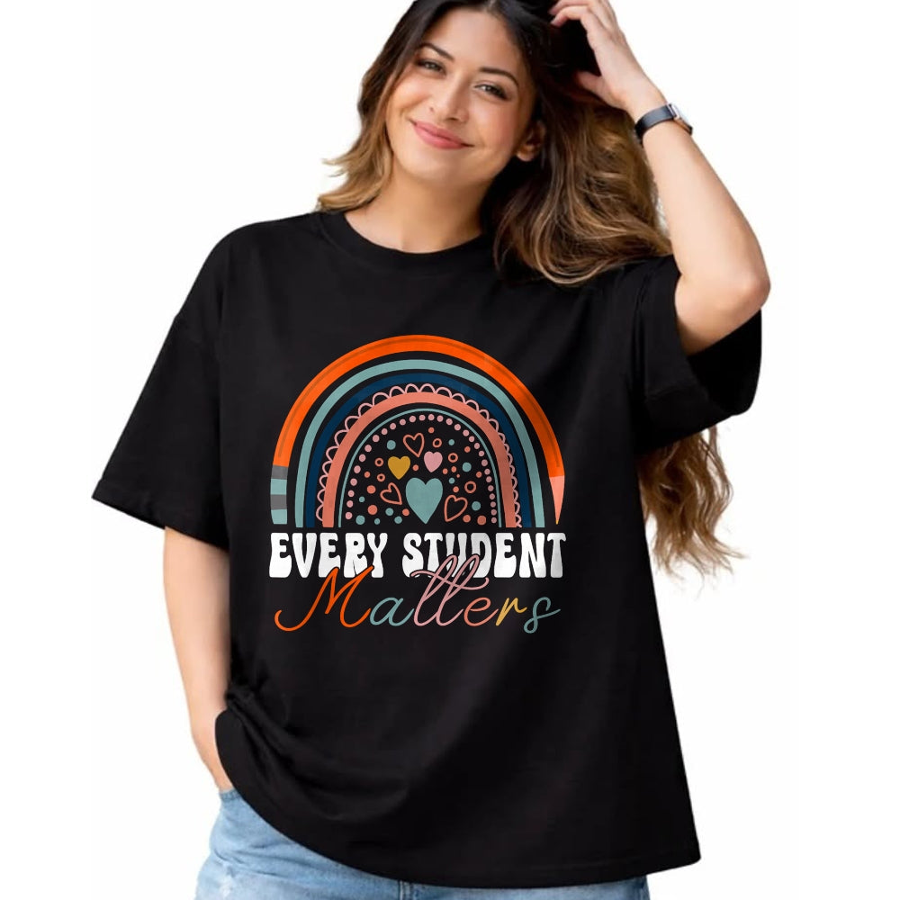 Best Teacher Shirt, Funny Teacher UnisexT-Shirt/Hoodie/Sweatshirt HLT00 - Every Student Matters Paraprofessional Support Teacher T-Shirt