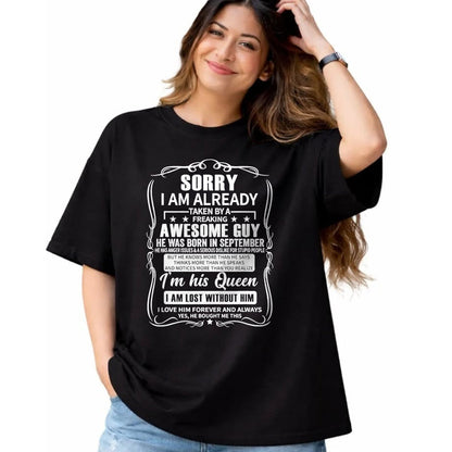 Best Wife Shirt, Wife and Husband Unisex T-Shirt/Hoodie/Sweatshirt HLT00 - I Am Already Taken By Freaking Awesome Guy Born in September T-Shirt