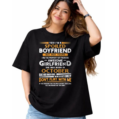 Best Wife Shirt, Wife and Husband Unisex T-Shirt/Hoodie/Sweatshirt HLT00 - Yes I'm A Spoiled Boyfriend Of An October Girlfriend T-Shirt
