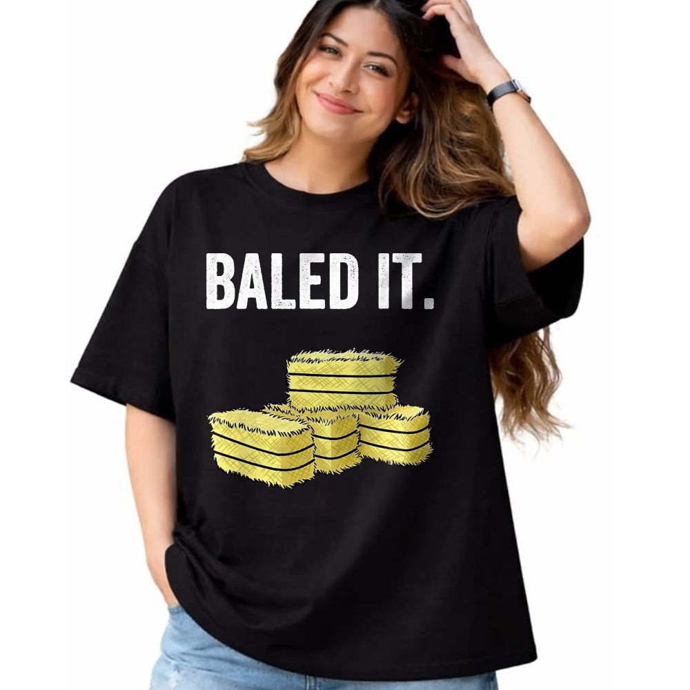 Best Farmer Life Shirt, Funny Farmer UnisexT-Shirt/Hoodie/Sweatshirt HLT00 - Funny Farmer Pun T-Shirt Baled It Farming Humor Farm Joke T-Shirt, Men, Black, 3X-Large