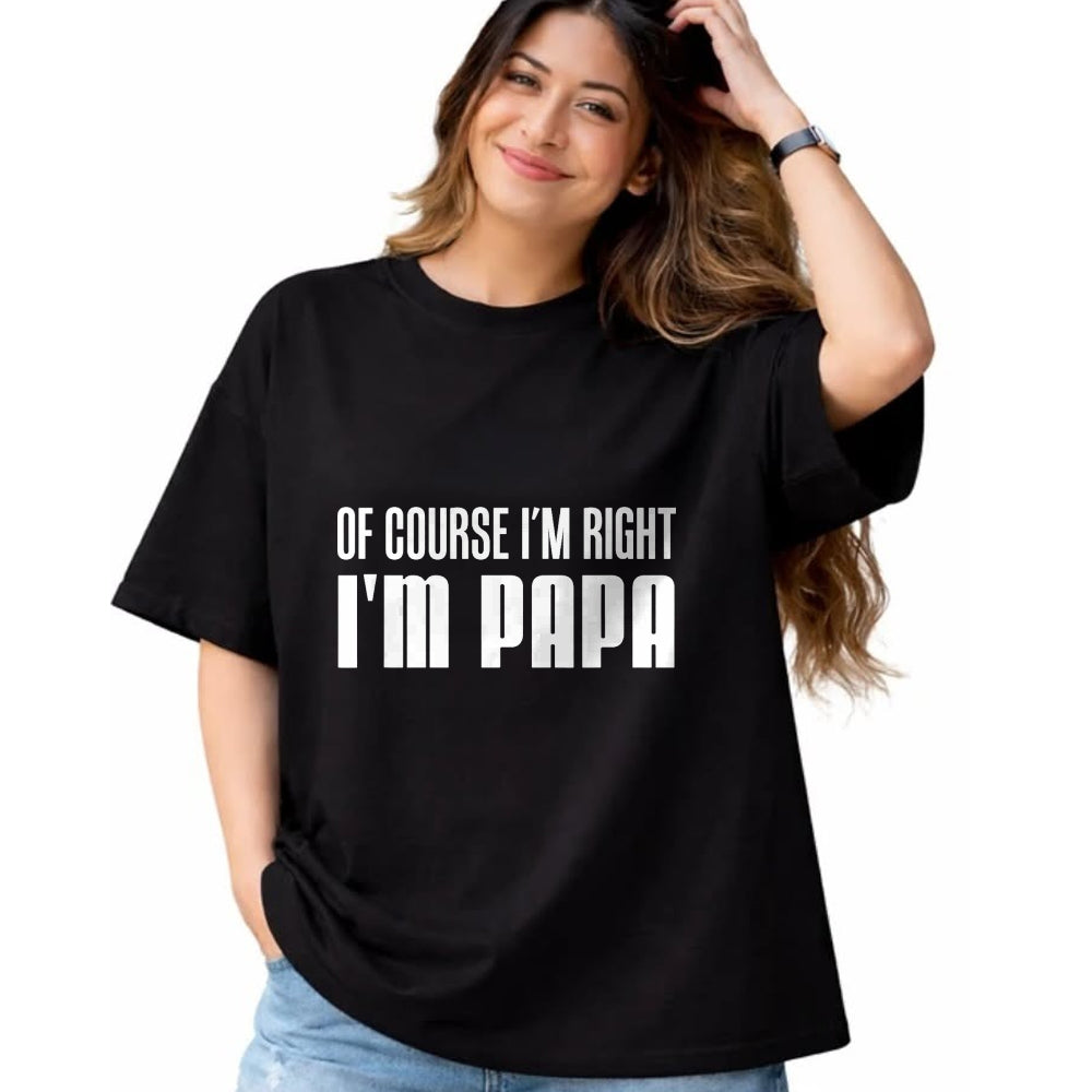 Best Grandpa Shirt, Proud Grandpa Unisex T-Shirt/Hoodie/Sweatshirt HLT00 - Of Course I'm Right I'm Papa Funny Stubborn Grandpa T-Shirt