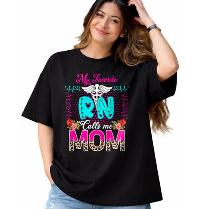 Funny Nurse Shirt, Nurse Unisex T-Shirt/Hoodie/Sweatshirt HLT00 - My Favorite RN Calls Me Mom Cute Leopard Flowers Nurse Lover T-Shirt