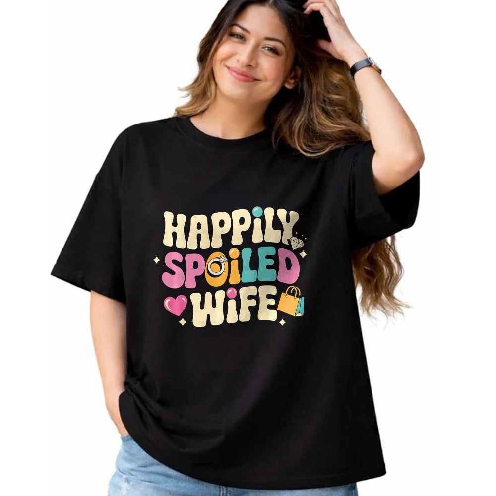 Best Wife Shirt, Wife and Husband Unisex T-Shirt/Hoodie/Sweatshirt HLT00 - Gift for wife T shirt, spoiled wife   Spoiled Wife Husband Happily Spoiled Wife Sweatshirt