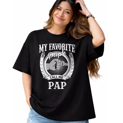 Best Grandpa Shirt, Proud Grandpa Unisex T-Shirt/Hoodie/Sweatshirt HLT00 - My Favorite People Call Me Pap Grandpa T-Shirt