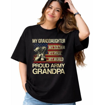 Best Grandpa Shirt, Proud Grandpa Unisex T-Shirt/Hoodie/Sweatshirt HLT00 - My Granddaughter My Soldier My Pride My Hero Proud Grandpa T-Shirt