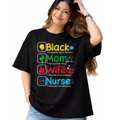 Funny Nurse Shirt, Nurse Unisex T-Shirt/Hoodie/Sweatshirt HLT00 - Black Nurse Mommy Wife - African American Mothers Women Mom T-Shirt