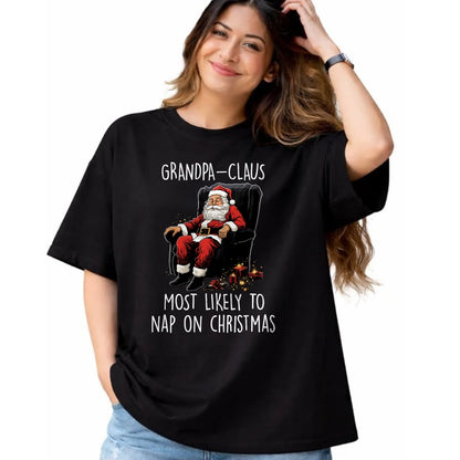 Best Grandpa Shirt, Proud Grandpa Unisex T-Shirt/Hoodie/Sweatshirt HLT00 - Grandpa Claus Most Likely To Take A Nap On Christmas Funny T-Shirt