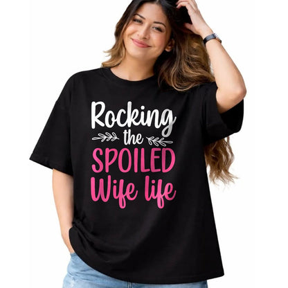 Best Wife Shirt, Wife and Husband Unisex T-Shirt/Hoodie/Sweatshirt HLT00 - Gift for wife T shirt, spoiled wife   Funny Spoiled Wife Art For Women Girls Husband Spoiled Wife Pr (33)