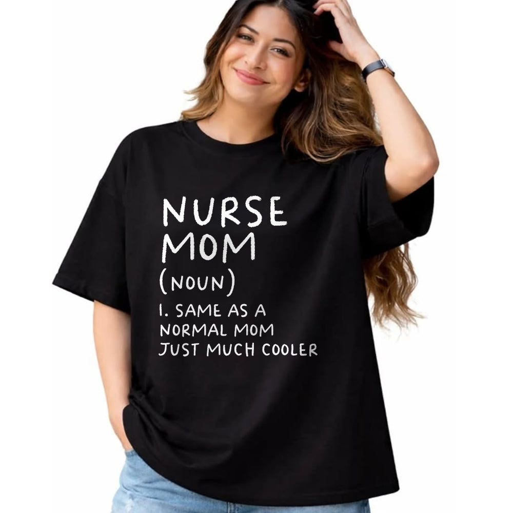Funny Nurse Shirt, Nurse Unisex T-Shirt/Hoodie/Sweatshirt HLT00 - Nurse Mom Definition Funny Nursing T-Shirt