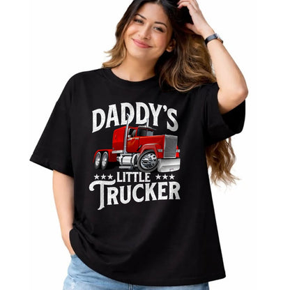 Best Truck Driver Life Shirt, Funny Trucker UnisexT-Shirt/Hoodie/Sweatshirt HLT00 - Daddy's Little Trucker - Semi Truck Driver Trucking T-Shirt