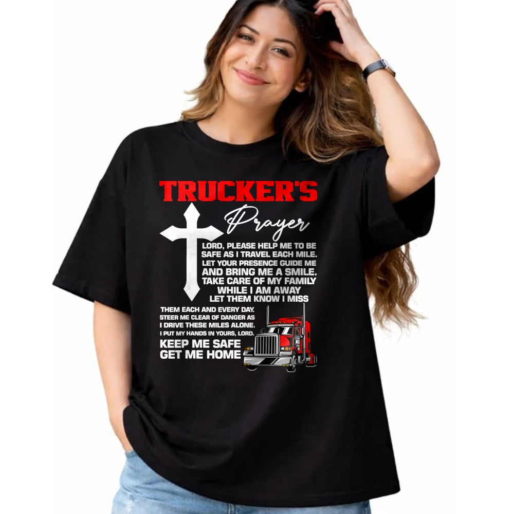 Best Truck Driver Life Shirt, Funny Trucker UnisexT-Shirt/Hoodie/Sweatshirt HLT00 - The prayer of truckers protect me, bring me home, van, truck driver T-Shirt