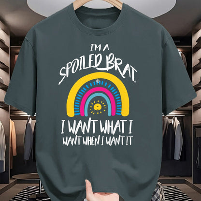 Best Wife Shirt, Wife and Husband Unisex T-Shirt/Hoodie/Sweatshirt HLT00 - I'm a Spoiled brat I want what I want when I want it-rainbow T-Shirt