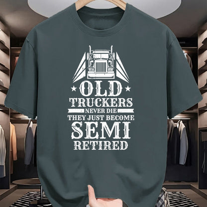 Best Truck Driver Life Shirt, Funny Trucker UnisexT-Shirt/Hoodie/Sweatshirt HLT00 - Truck Driver Retired Trucking - Rig Old Man Trucker T-Shirt