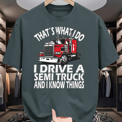 Best Truck Driver Life Shirt, Funny Trucker UnisexT-Shirt/Hoodie/Sweatshirt HLT00 - Thats what i do, Semi Truck driver T-Shirt