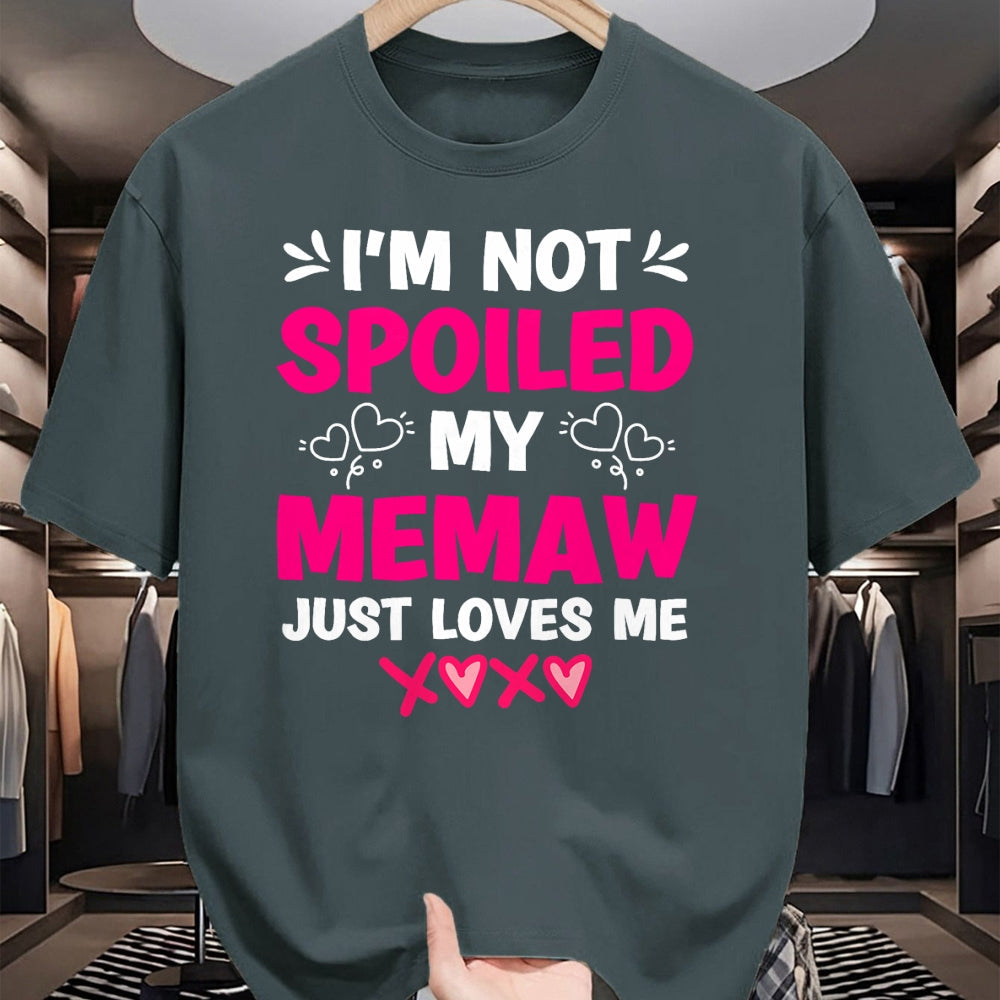 Best Wife Shirt, Wife and Husband Unisex T-Shirt/Hoodie/Sweatshirt HLT00 - I'm Not Spoiled My Memaw Just Loves Me Granddaughter Girls T-Shirt