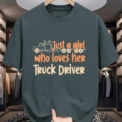 Best Truck Driver Life Shirt, Funny Trucker UnisexT-Shirt/Hoodie/Sweatshirt HLT00 - Just A Girl Who Loves Her Truck Driver T-Shirt