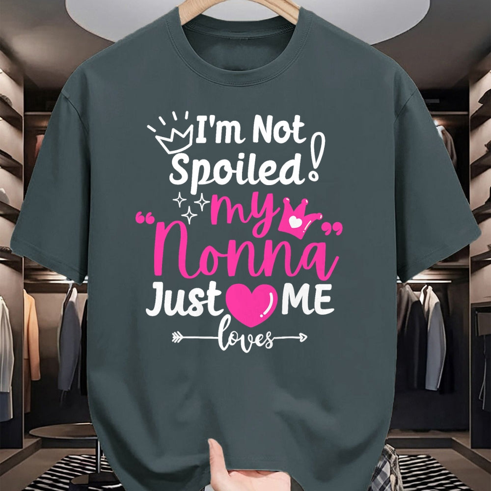Best Wife Shirt, Wife and Husband Unisex T-Shirt/Hoodie/Sweatshirt HLT00 - I'm Not Spoiled My Nonna Just Loves Me a Team Girls Matching T-Shirt