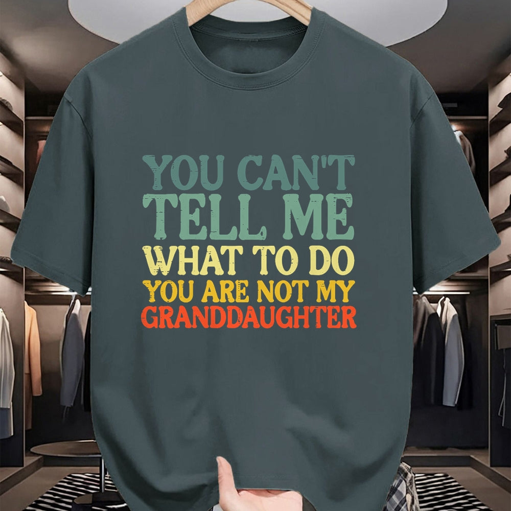 Best Grandpa Shirt, Proud Grandpa Unisex T-Shirt/Hoodie/Sweatshirt HLT00 -Cant Tell Me What To Do Granddaughter Funny Grandma Grandpa T-Shirt (1)