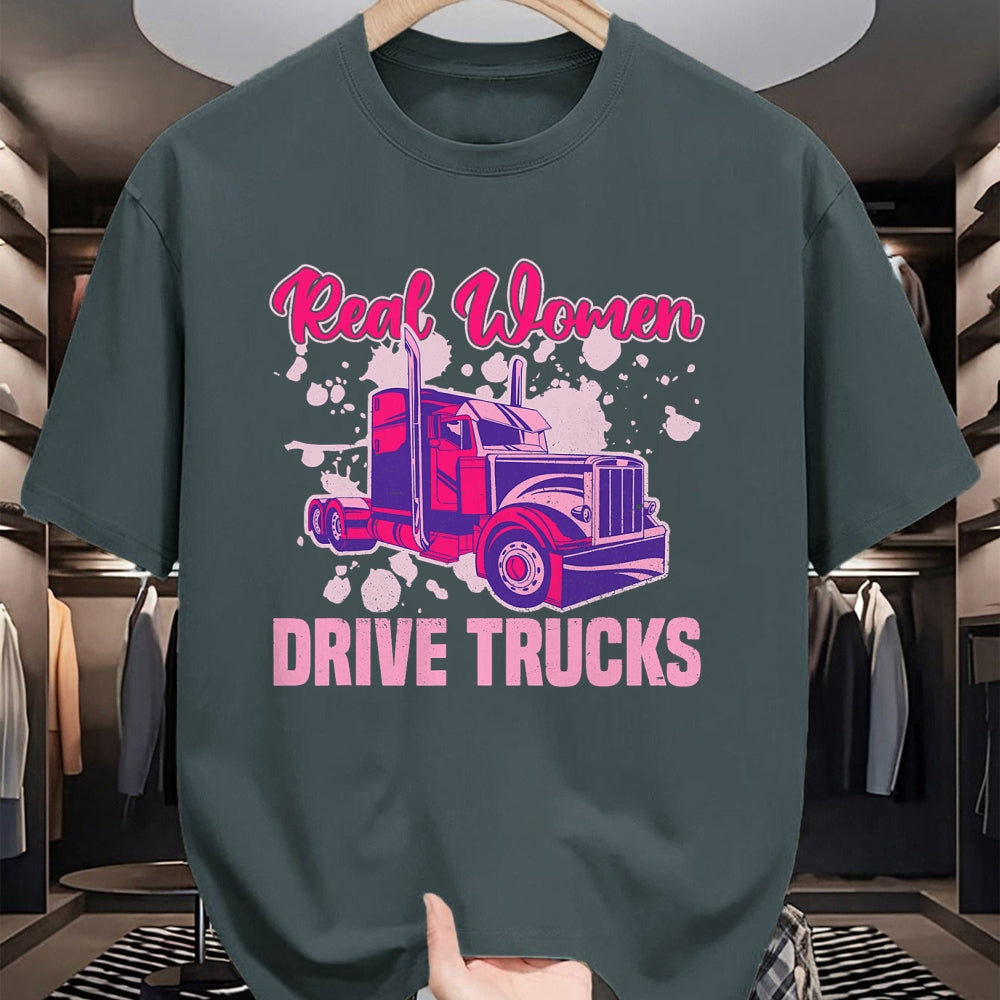 Best Truck Driver Life Shirt, Funny Trucker UnisexT-Shirt/Hoodie/Sweatshirt HLT00 - Real Women Drive Trucks - Truck Driver Trucker Semi Truck T-Shirt