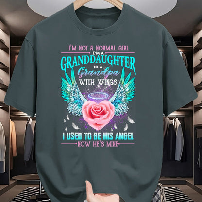 Best Grandpa Shirt, Proud Grandpa Unisex T-Shirt/Hoodie/Sweatshirt HLT00 -I'm Not A Normal Girl I'm A Granddaughter To A Grandpa Wings T-Shirt