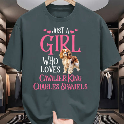 Cat Love Shirt, Funny Cat Lover Gift UnisexT-Shirt/Hoodie/Sweatshirt HLT00 - Just A Girl Who Loves Cavalier King Charles Spaniels T-Shirt