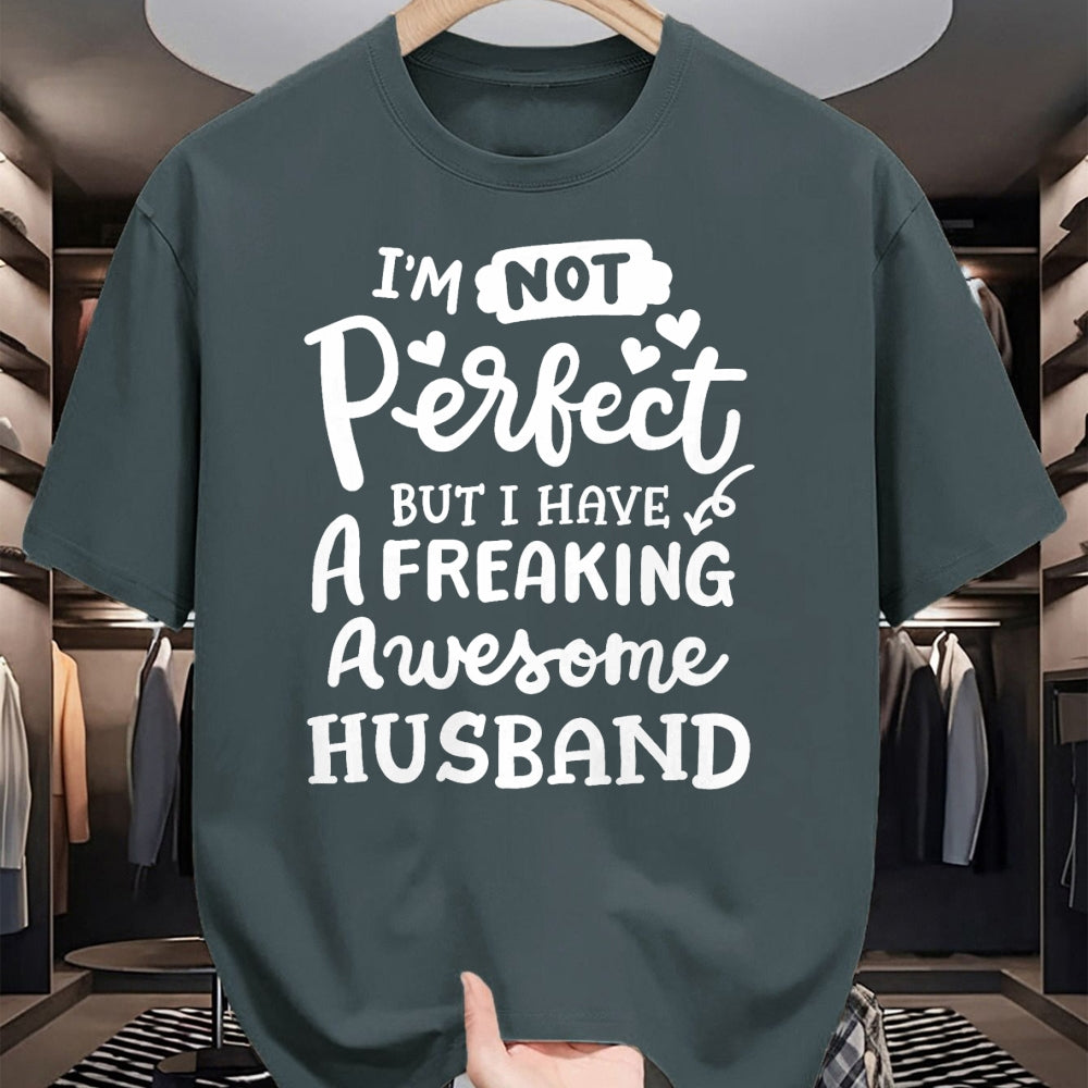 Best Wife Shirt, Wife and Husband Unisex T-Shirt/Hoodie/Sweatshirt HLT00 - I'm Not Perfect But I Have Freaking Awesome Husband Funny T-Shirt (1)