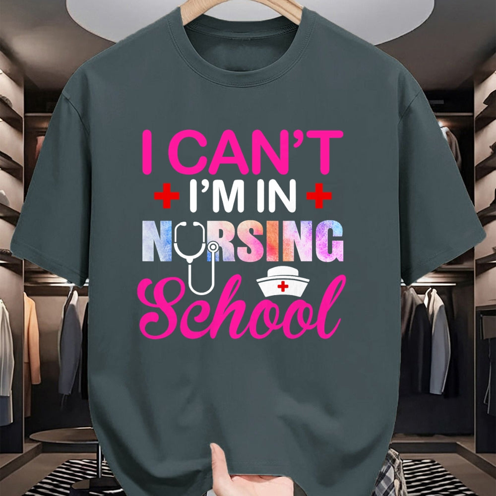 Funny Nurse Shirt, Nurse Unisex T-Shirt/Hoodie/Sweatshirt HLT00 - Funny I Can't I'm In Nursing School Nurse Student Gift Ideas T-Shirt
