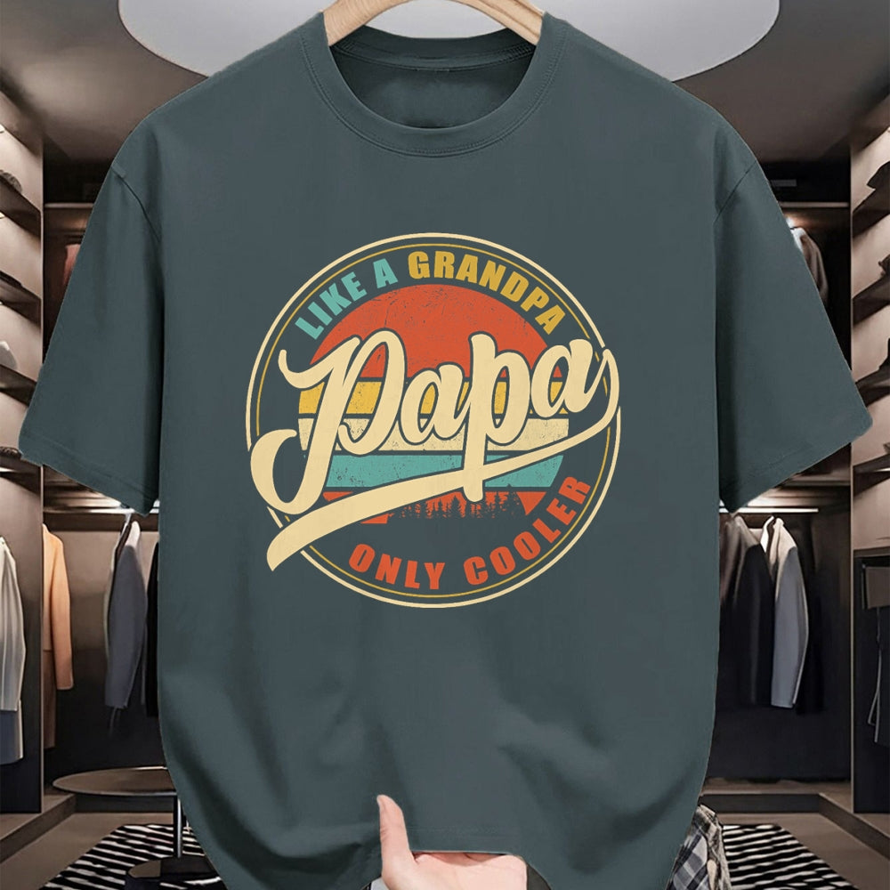 Best Grandpa Shirt, Proud Grandpa Unisex T-Shirt/Hoodie/Sweatshirt HLT00 - PAPA like a Grandpa ONLY COOLER Funny Dad Papa Definition T-Shirt