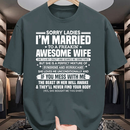 Best Husband Shirt, Wife and Husband Unisex T-Shirt/Hoodie/Sweatshirt HLT00 - Sorry Ladies I_m Married To A Freakin_ Awesome Wife Gift T-Shirt