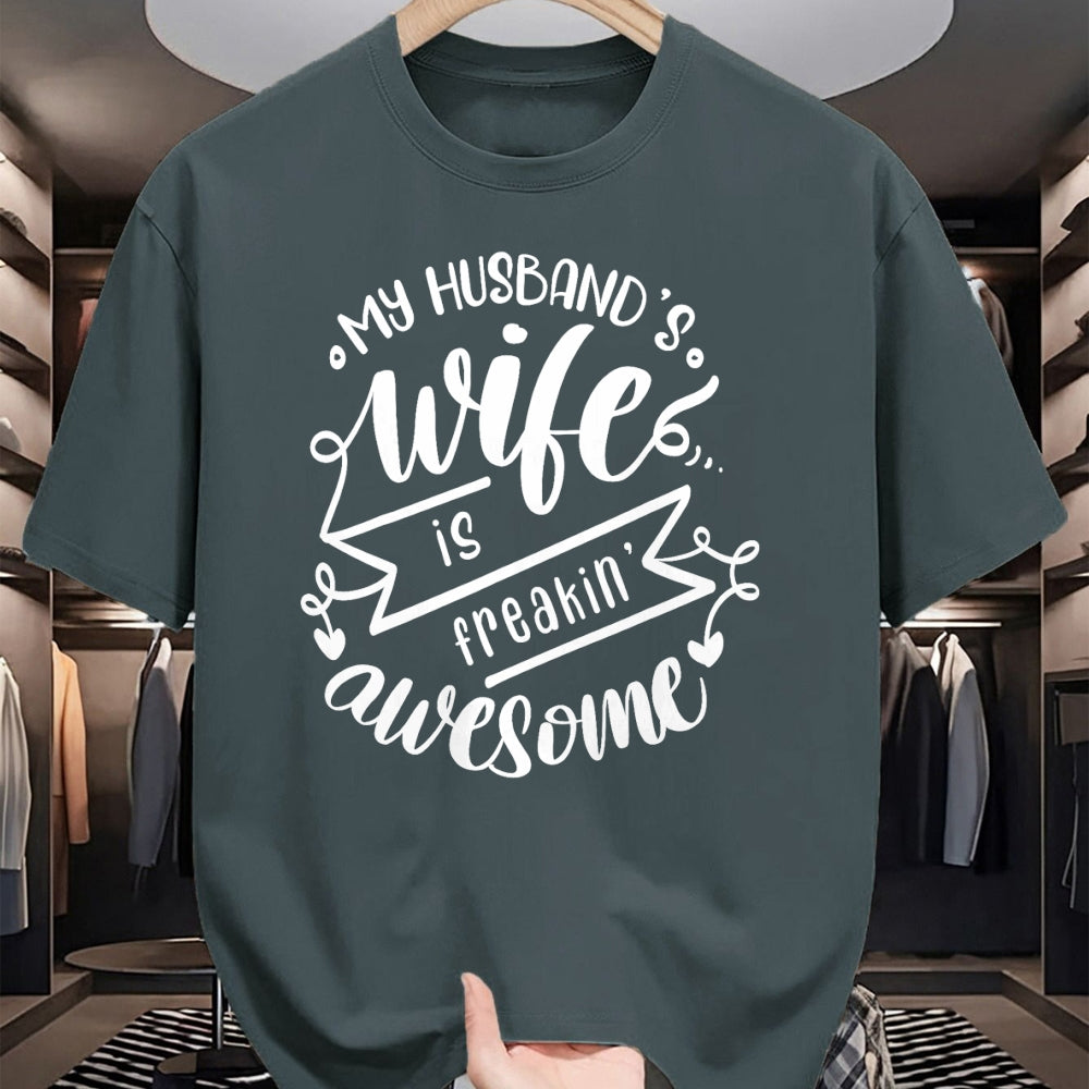 Best Wife Shirt, Wife and Husband Unisex T-Shirt/Hoodie/Sweatshirt HLT00 - my husbands wife is freaking awesome T-Shirt