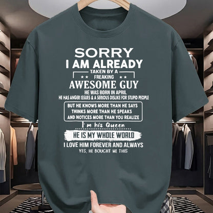 Best Wife Shirt, Wife and Husband Unisex T-Shirt/Hoodie/Sweatshirt HLT00 - Sorry I Am Already Taken By A Freaking Awesome Guy In April T-Shirt