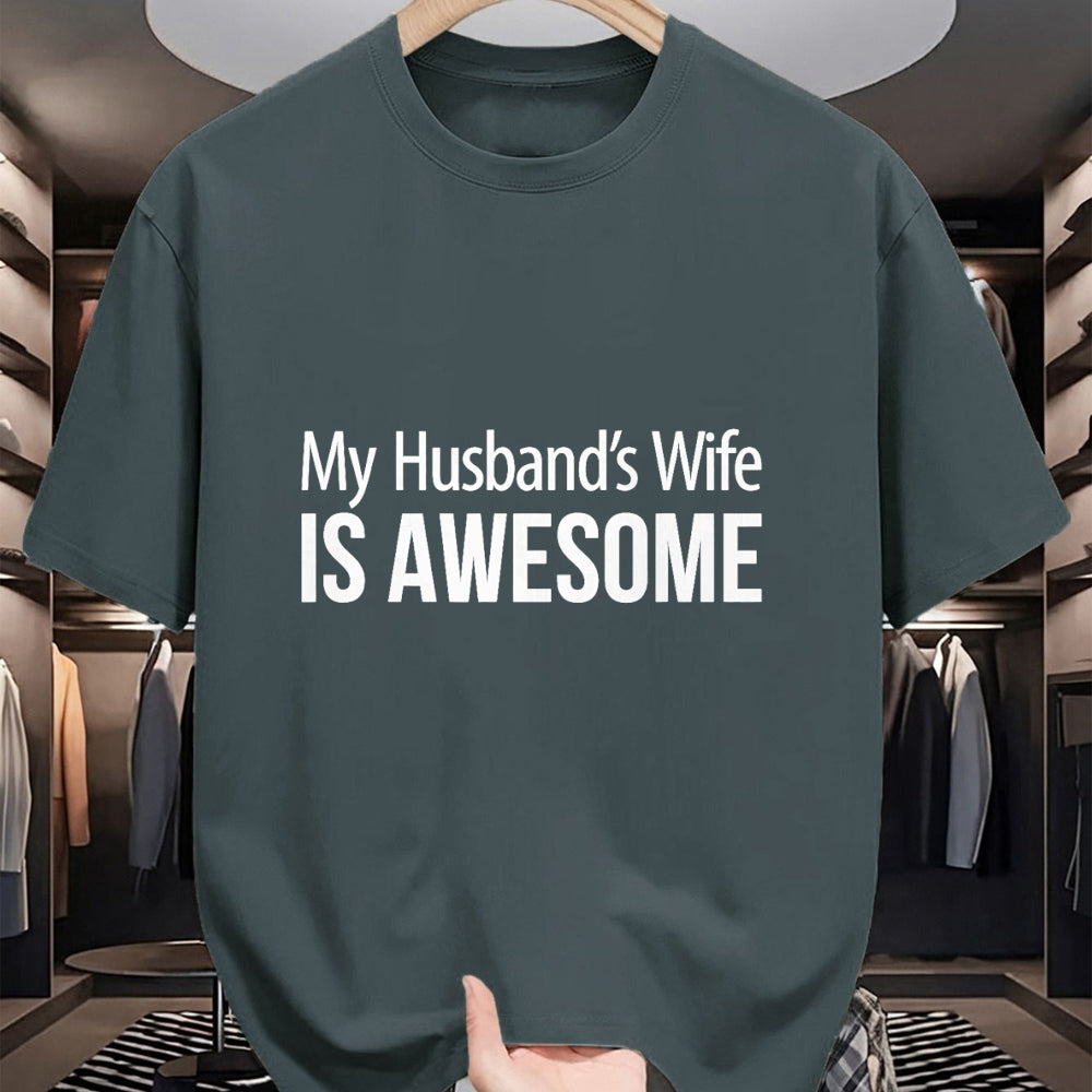 Best Wife Shirt, Wife and Husband Unisex T-Shirt/Hoodie/Sweatshirt HLT00 - My Husband's Wife Is Awesome - T-Shirt